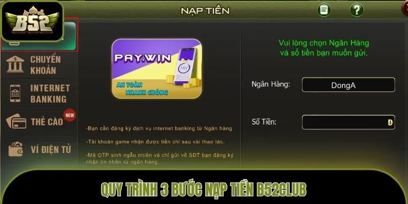 Quy trình 3 bước nạp tiền B52club